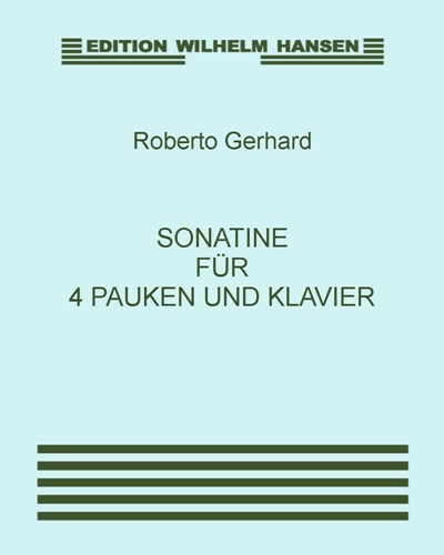 Sonatine für 4 Pauken und Klavier — 罗伯托·格哈德