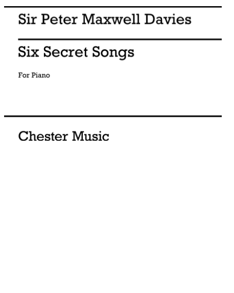 Six Secret Songs — Peter Maxwell Davies