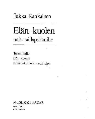Elän - Kuolen — Jukka Kankainen