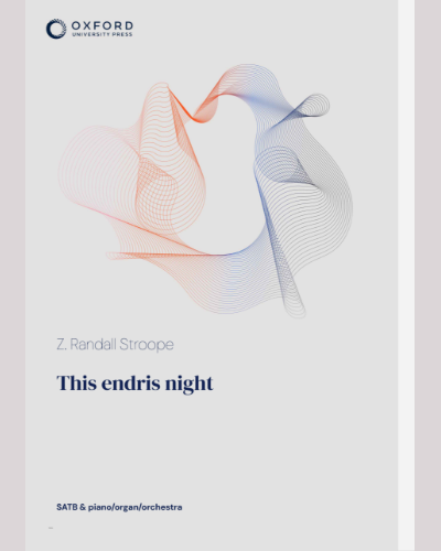 This endris night — Z. Randall Stroope