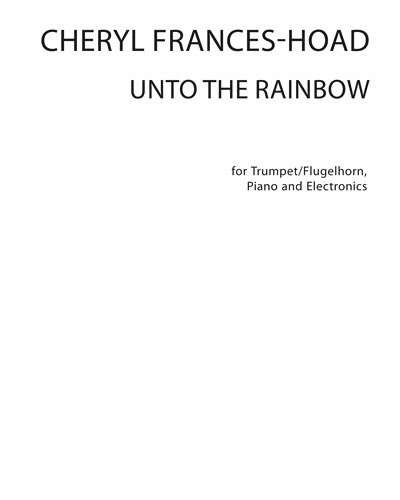 Unto the Rainbow — Cheryl Frances-Hoad