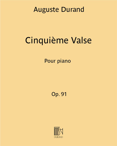 Valse No. 5, op. 91 — Auguste Durand
