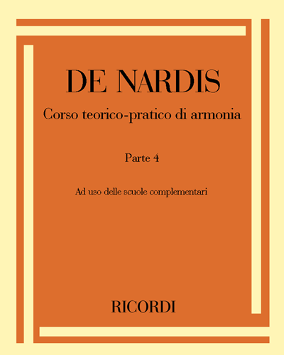 Corso teorico-pratico di armonia Parte 4 — Camillo de Nardis
