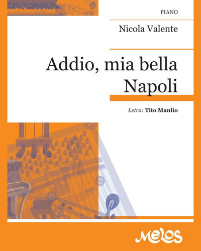 Addio, mia bella napoli — Nicola Valente