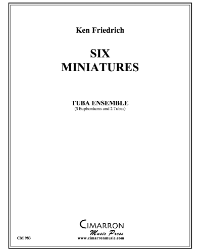 6 Miniatures — Ken Friedrich