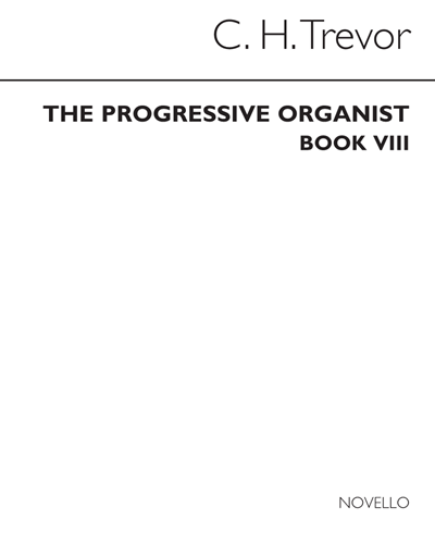The Progressive Organist, Book 8 — 合集