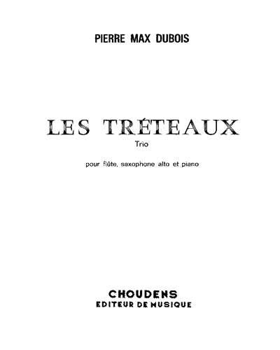 Les Tréteaux — Pierre-Max Dubois