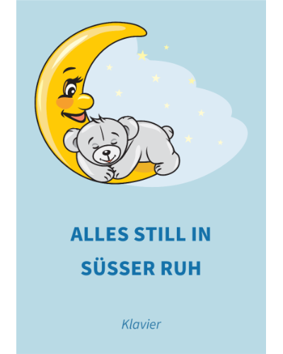 Alles still in süßer Ruh — Karl von Wintersfeld