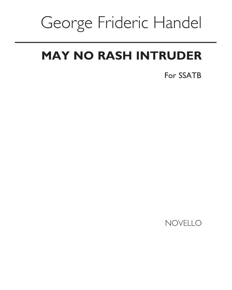 May No Rash Intruder — George Frideric Handel