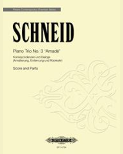 Piano Trio No. 3 ‘Amadé’ — Tobias P.M. Schneid