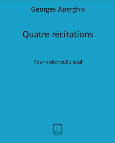 Quatre récitations — Georges Aperghis
