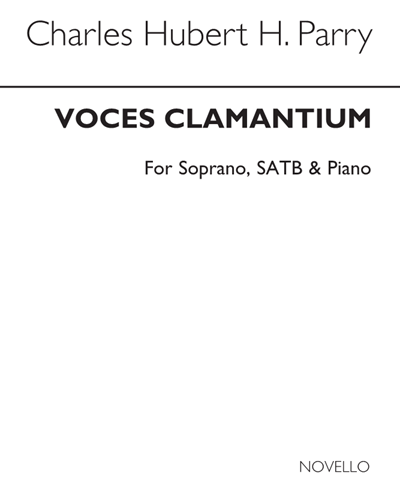 Voces Clamantium (Arrangement for Soprano, SATB & Piano) — 休伯特·帕里