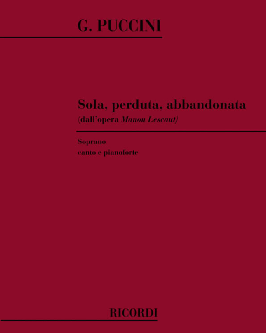 Sola, perduta, abbandonata (from 'Manon Lescaut') — Giacomo Puccini