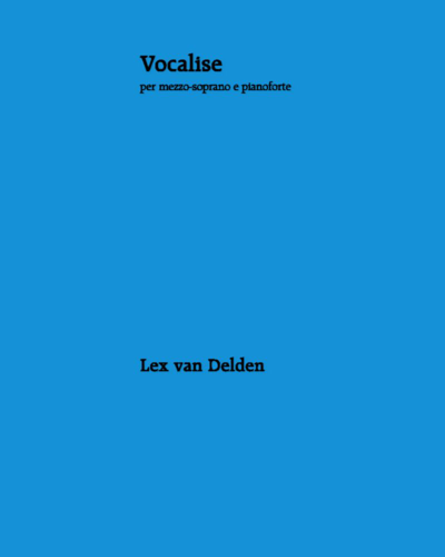 Vocalise (sur A) — Lex van Delden