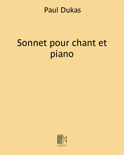 Sonnet pour chant et piano — Paul Dukas