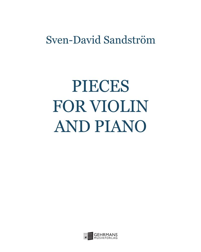 Pieces for violin and piano — 斯文-达维德·桑德斯特伦