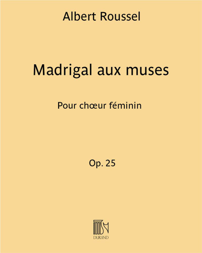 Madrigal aux muses Op. 25 — 鲁塞尔