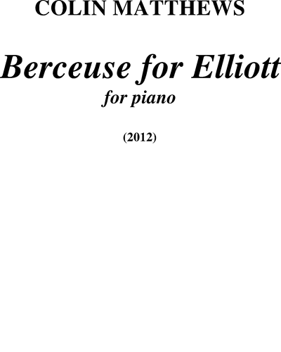 Berceuse for Elliott — Colin Matthews