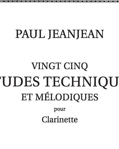 Twenty-five Études Techniques Et Mélodiques, Vol. 1 — Paul Jeanjean
