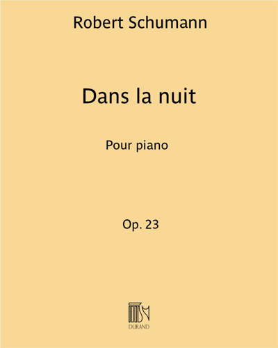 Dans la nuit, op. 23 — Robert Schumann