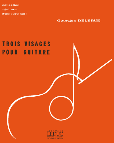 Trois Visages pour Guitare — 乔治·德勒吕