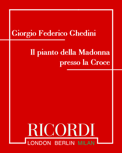 Il Pianto Della Madonna Presso La Croce — Giorgio Federico Ghedini