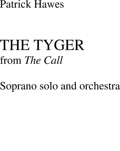 The Tyger (from "The Call") — Patrick Hawes