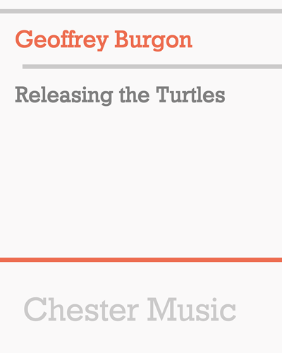 Releasing the Turtles — Geoffrey Burgon