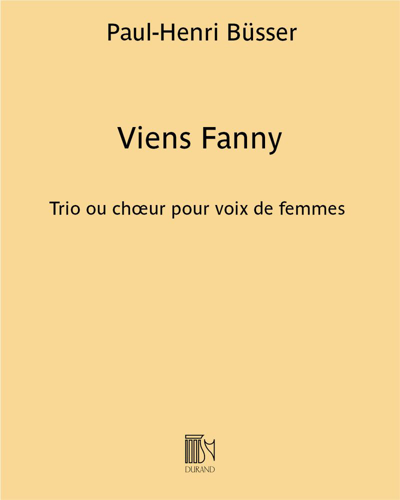 Viens Fanny — Henri Büsser