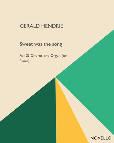 Sweet was the song — Gerald Hendrie