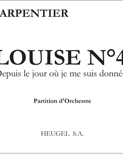 Depuis le jour (Air de Louise) — Gustave Charpentier