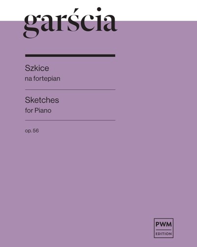 Sketches for Piano, op. 56 — Janina Garścia