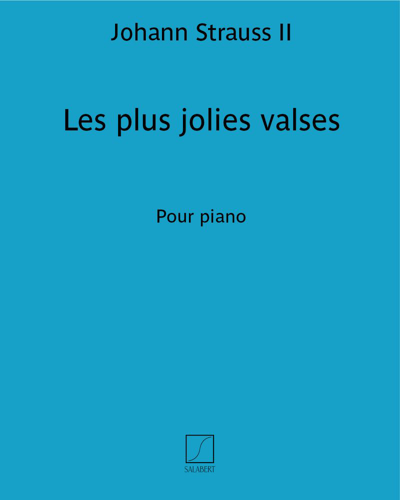 Les plus jolies valses — 小约翰·施特劳斯