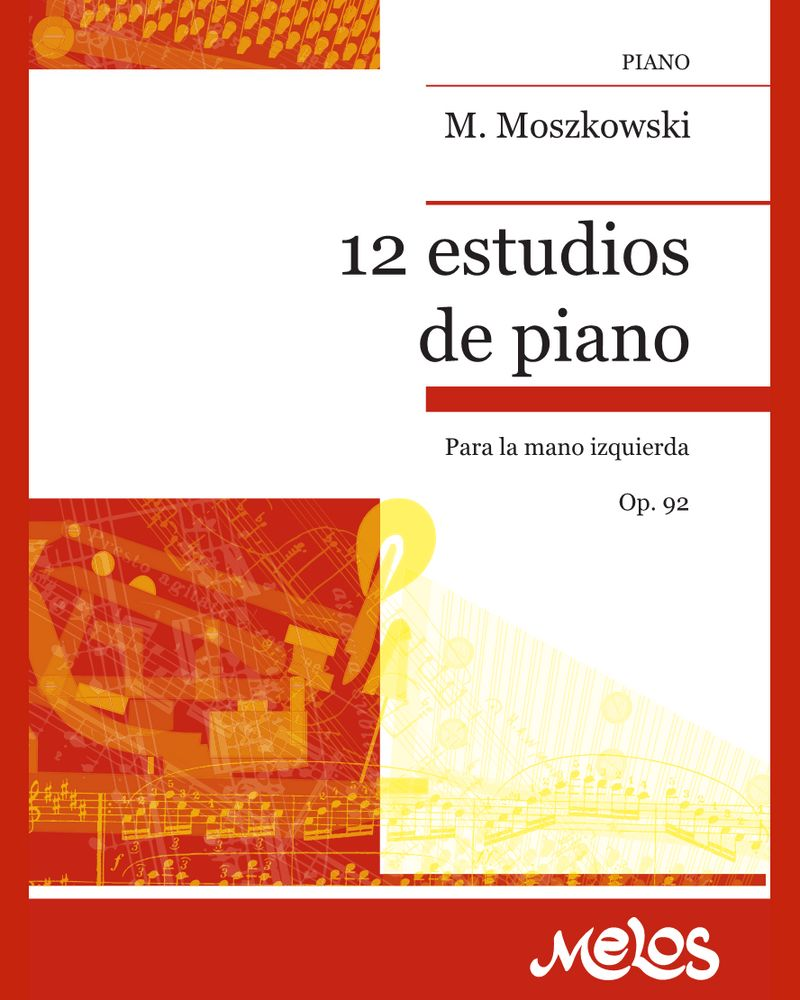 Twelve Etudes for Piano, op. 92 — 莫什科夫斯基