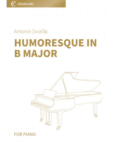 Humoresque in B-flat major, op. 101 No. 6 — 德沃夏克
