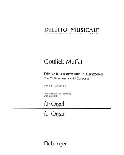 The 32 Ricercares and 19 Canzonas, Vol. 1 — Gottlieb Muffat