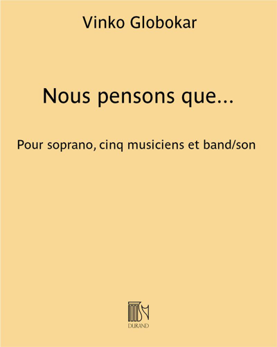 Nous pensons que... — Vinko Globokar