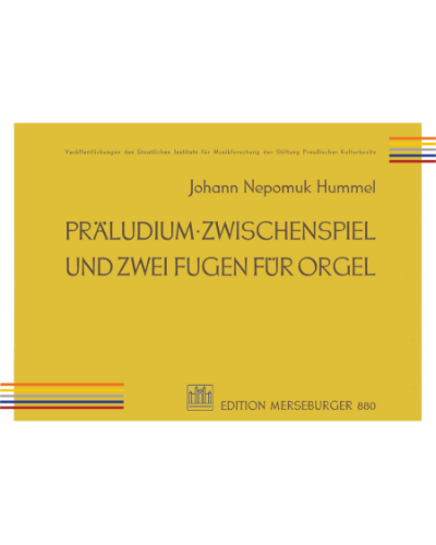 Prelude, Interlude and Two Fugues, op. posth. No. 7 — 胡梅尔