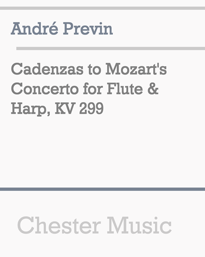 Cadenzas to Mozart's Concerto for Flute & Harp, K. 299 — 安德烈·普列文