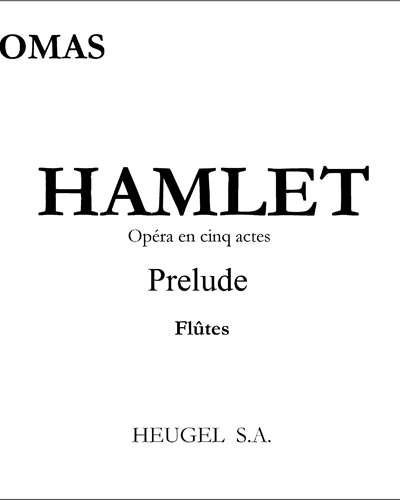 Hamlet: Prelude — 安布鲁瓦兹·托马