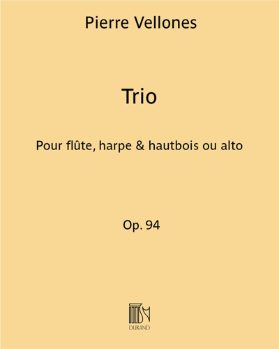 Trio, op. 94 — Pierre Vellones