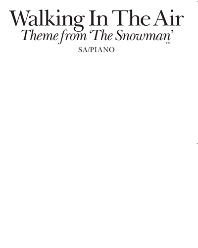 Walking in the Air (Theme from "The Snowman") — Howard Blake