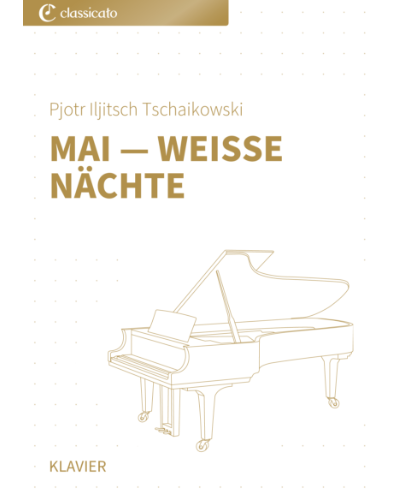 Mai — Weiße Nächte — Pyotr Ilyich Tchaikovsky