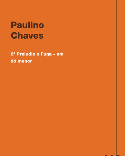 2º Preludio e Fuga – em dó menor — Paulino Chaves