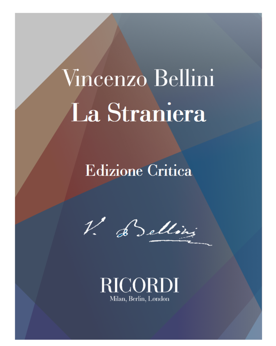 La Straniera [Critical Edition] — 贝利尼