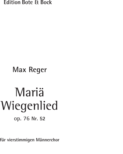 Mariä Wiegenlied, op. 76/52 — 雷格