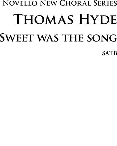 Sweet was the song — Thomas Hyde