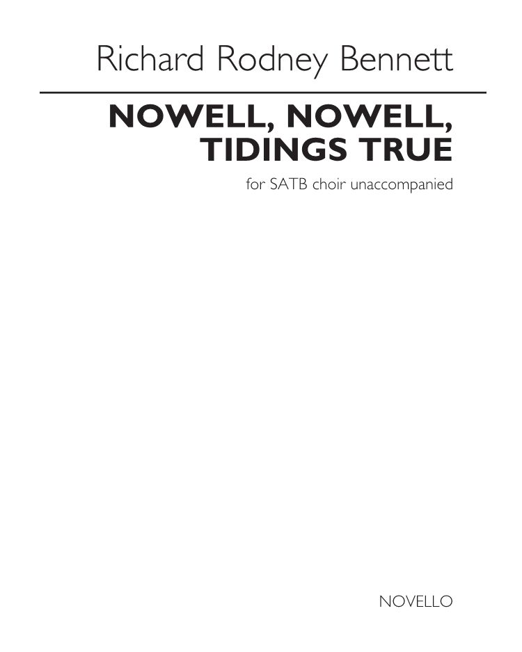 Nowell, Nowell, Tidings True — 理查德·罗德尼·贝内特