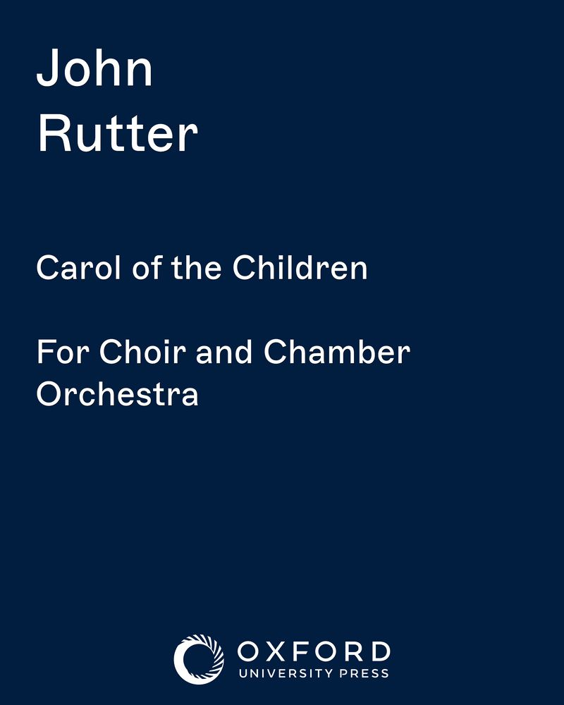 Carol of the Children — John Rutter