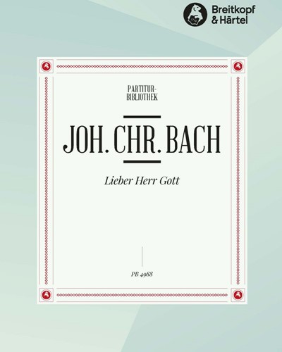 „Lieber Herr Gott“ — Johann Christoph Bach